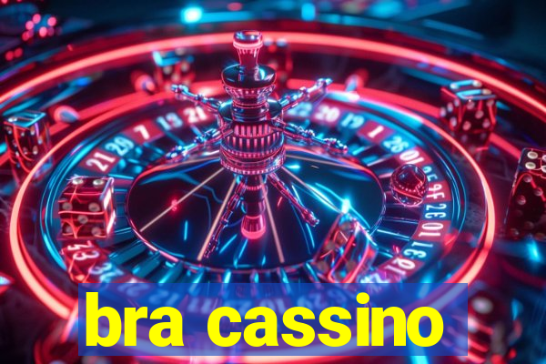 bra cassino